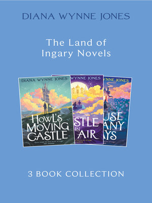 cover image of The Land of Ingary Trilogy (includes Howl's Moving Castle)